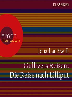 cover image of Gullivers Reisen--Die Reise nach Lilliput (Ungekürzte Lesung)